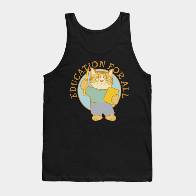 Education for All Tank Top by Sue Cervenka